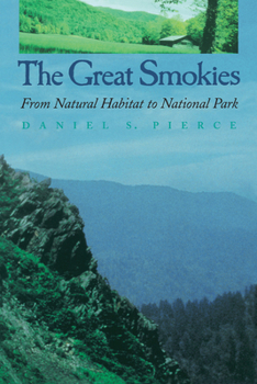 Paperback Great Smokies: From Natural Habitat To National Park Book