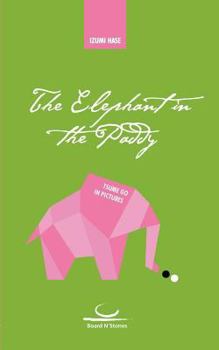 Paperback The Elephant in the Paddy: Tsumego in Pictures Book