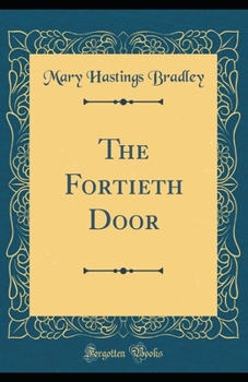 Paperback The Fortieth Door illustrated Book