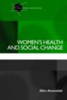 Paperback Women's Health and Social Change Book