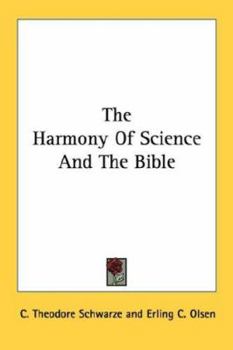 Paperback The Harmony Of Science And The Bible Book