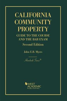 Paperback California Community Property: Guide to the Course and the Bar Exam (Hornbooks) Book