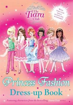 Princess Fashion Dress-up Book (Tiara Club)