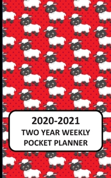 2020-2021 Two Year Weekly Pocket Planner: Pocket Planner 2020 for Purse: 104 Weeks Planner Diary , 2 Year Calendar, Appointments Phone book Password Log (2020-2021 Calendar Planner) 5x8