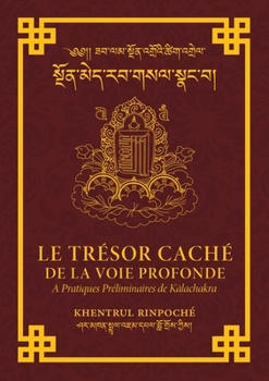Paperback Le Trésor Caché de la Voie Profonde [French] Book