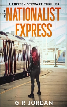 Paperback The Nationalist Express: A Kirsten Stewart Thriller Book