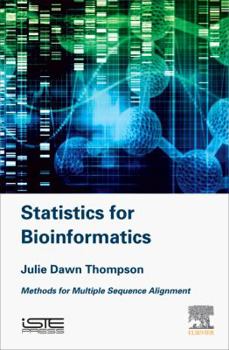Hardcover Statistics for Bioinformatics: Methods for Multiple Sequence Alignment Book