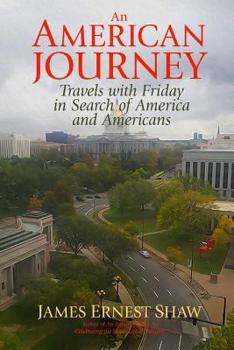 Paperback An American Journey: Travels With Friday in Search of America and Americans Book