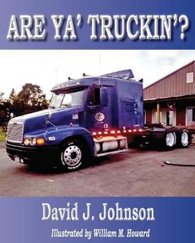 Paperback Are Ya' Truckin'? Book