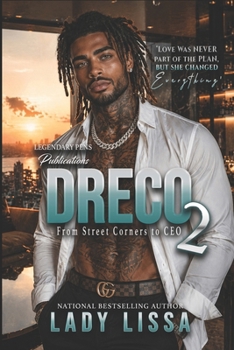 Dreco 2: From Street Corners to CEO
