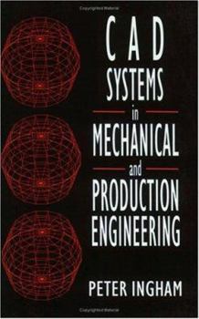 Paperback CAD Systems in Mechanical and Production Engineering Book