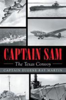 Paperback CAPTAIN SAM The Texas Convoy Book