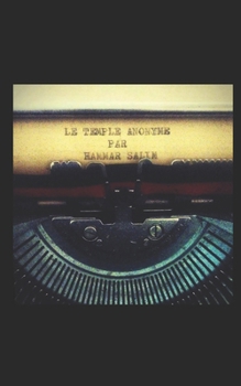 Paperback Le Temple Anonyme: Vers une reconquête de soi [French] Book