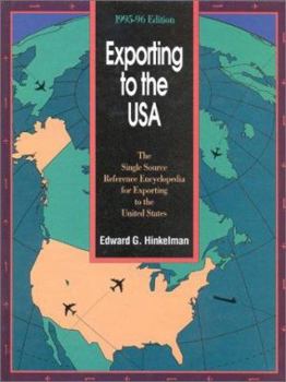 Hardcover Exporting to the USA: The Single-Source Encyclopedia for Exporting to the United States Book