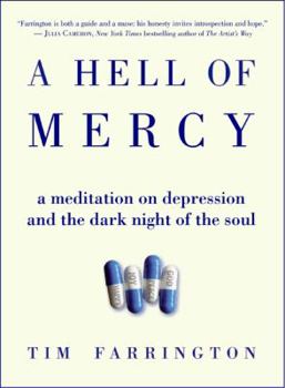 Hardcover A Hell of Mercy: A Meditation on Depression and the Dark Night of the Soul Book