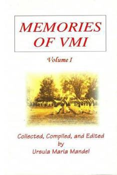 Paperback Memories of VMI: Volume I Book