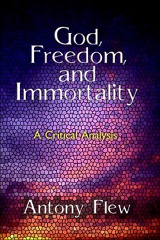 Paperback God, Freedom and Immortality Book