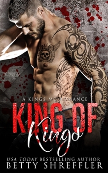 Paperback King of Kings: (A Kings MC Romance, Book 3) Book