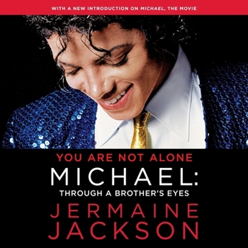 Audio CD You Are Not Alone: Michael: Through a Brother's Eyes Book