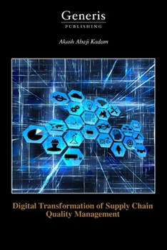 Paperback Digital Transformation of Supply Chain Quality Management Book