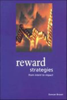 Paperback Reward Strategies : From Intent to Impact Book
