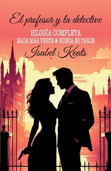 Paperback El profesor y la detective: Bilogía Completa [Spanish] Book