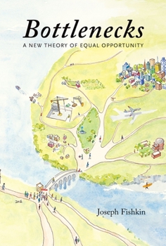 Paperback Bottlenecks: A New Theory of Equal Opportunity Book