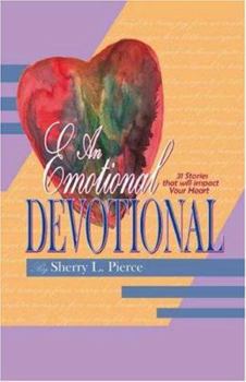 Paperback An Emotional Devotional Book