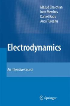 Hardcover Electrodynamics: An Intensive Course Book