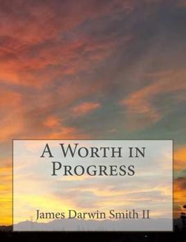 Paperback A Worth in Progress Book