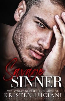 Savage Sinner - Book #4 of the Sinfully Savage