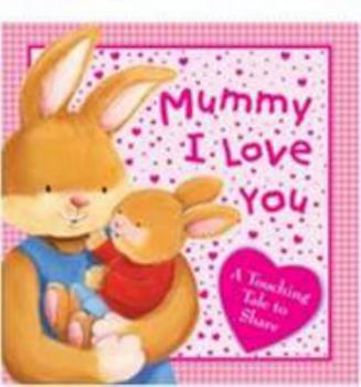 Hardcover I Love My Mummy Book
