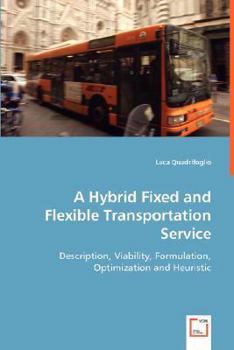 Paperback A Hybrid Fixed and Flexible Transportation Service Book