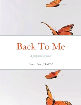 Back To Me: A postpartum journal