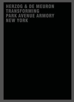 Hardcover Herzog & de Meuron Transforming Park Avenue Armory New York Book