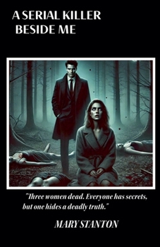 Paperback A Serial Killer Beside Me Book