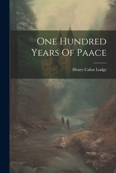 Paperback One Hundred Years Of Paace Book