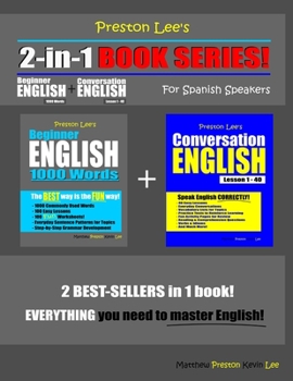 Paperback Preston Lee's 2-in-1 Book Series! Beginner English 1000 Words & Conversation English Lesson 1 - 40 For Spanish Speakers Book
