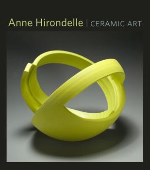 Hardcover Anne Hirondelle: Ceramic Art Book
