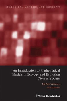 Paperback An Introduction to Mathematical Models in Ecology and Evolution: Time and Space Book