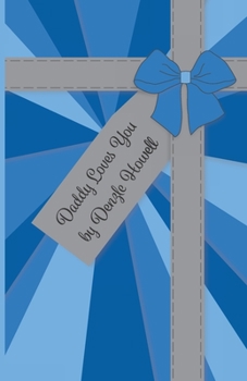 Paperback Daddy Loves You Book