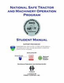 National Safety Tractor and Machinery Operation Program Student Manual