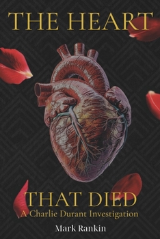 Paperback The Heart That Died Book