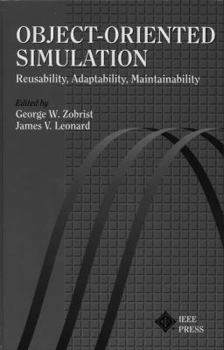 Hardcover Object-Oriented Simulation: Reusability, Adaptability, Maintainability Book