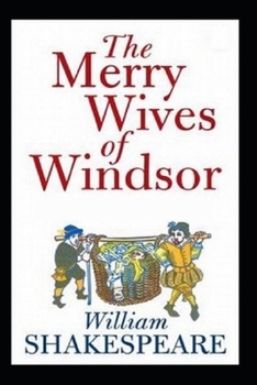Paperback The Merry Wives of Windsor "Annotated" Romance Book