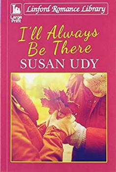 Paperback I'll Always Be There [Large Print] Book