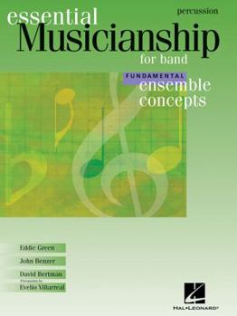 Paperback Essential Musicianship for Band - Ensemble Concepts: Fundamental Level - Percussion Book