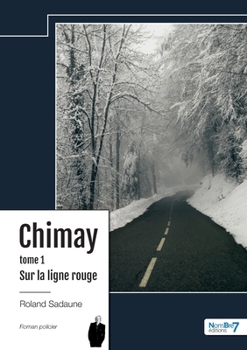 Paperback Sur la ligne rouge - Chimay - Tome 1 [French] Book
