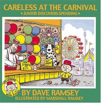 Hardcover Careless at the Carnival: Junior Discovers Spending Book