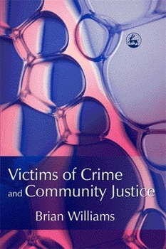 Paperback Victims of Crime and Community Justice Book